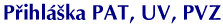 P�ihl�ka PAT, UV, PVZ